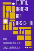Trauma, Memory, and Dissociation (Progress in Psychiatry) 1585621455 Book Cover