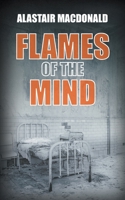 Flames of the Mind 180369534X Book Cover