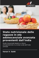 Stato nutrizionale delle ragazze in età adolescenziale avanzata provenienti dall'India (Italian Edition) 663036970X Book Cover