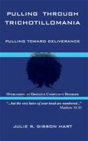 Pulling Through Trichotillomania 0984372563 Book Cover