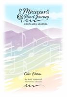 Musician’s Heart Journey: Medium Companion Journal, Color Edition 1737998610 Book Cover