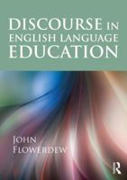 Discourse in English Language Education 0415499658 Book Cover