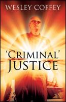 'Criminal' Justice 1478740051 Book Cover