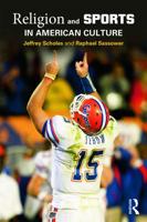 Religion and Sports in American Culture 0415645328 Book Cover