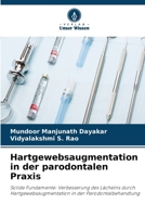 Hartgewebsaugmentation in der parodontalen Praxis (German Edition) 6207337573 Book Cover