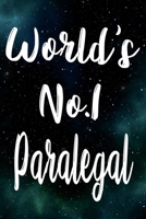 Worlds No.1 Paralegal: The perfect gift for the professional in your life - Funny 119 page lined journal! 1710586222 Book Cover