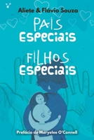Pais especiais, filhos especiais 8557050461 Book Cover