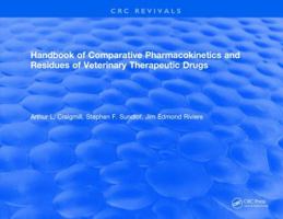 Handbook of Comparative Pharmacokinetics and Residues of Veterinary Therapeutic Drugs 1315893371 Book Cover