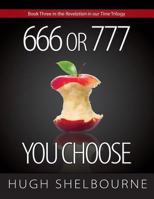 666 or 777: You Choose (3) 1613144032 Book Cover