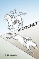 Ricochet 1979509808 Book Cover