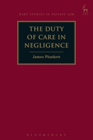 The Duty of Care in Negligence 1509939520 Book Cover