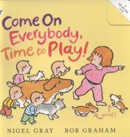 Time to Play! 1406340952 Book Cover