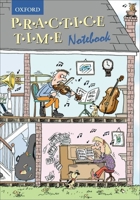 Practice Time Notebook: Single copy 0193360802 Book Cover
