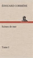 Scenes de mer, Tome I: Deux lions pour une femme 152277999X Book Cover