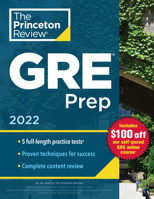 Princeton Review GRE Prep, 2022: 4 Practice Tests + Review & Techniques + Online Features 0525570489 Book Cover