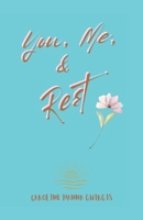 You, Me, & Rest B0CF9BYNBQ Book Cover