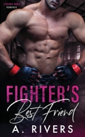 Fighter's Best Friend 0995149216 Book Cover