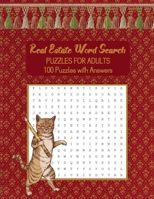 Real Estate Word Search Puzzles for Adults, 100 Puzzles with Answers: Gift, For Adults, Teens and Kids, Tricky Brain Teaser Puzzle Book with Solutions B08P625S11 Book Cover