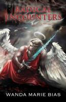 Radical Encounters: A Memoir 1545670102 Book Cover