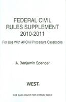 Federal Civil Rules Supplement, 2010-2011 0314262881 Book Cover