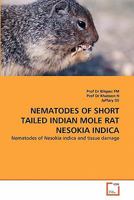 Nematodes of Short Tailed Indian Mole Rat Nesokia Indica 3639301048 Book Cover