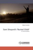 Sam Shepard's Buried Child 3838338421 Book Cover