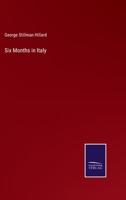 Six Months in Italy 1023712814 Book Cover