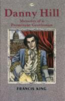 Danny Hill: Memoirs of a Prominent Gentleman 0854490582 Book Cover
