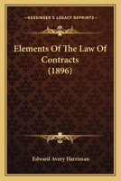 Elements of the Law of Contracts 1240020104 Book Cover