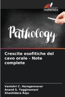 Crescite esofitiche del cavo orale - Note complete (Italian Edition) 6207901339 Book Cover
