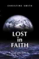 Lost In Faith 0956007805 Book Cover