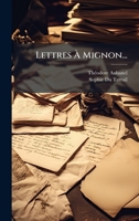 Lettres Ã Mignon... (French Edition) 1024732908 Book Cover