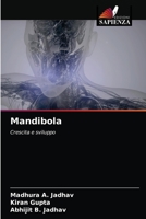 Mandibola: Crescita e sviluppo 6204035509 Book Cover