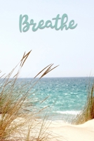 Breathe: Alphabetical Notebook With Tabs Printed on Blank Lined Pages - 6 Pages per Letter - 6 x 9 Note Book with Alphabetical Tabs - Organizer for Passwords, Addresses, & Login Information - Sea Shor 170438494X Book Cover