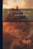 Il Conquisto Di Granata ... 1021330027 Book Cover