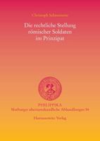 Die Rechtliche Stellung Romischer Soldaten Im Prinzipat 3447067276 Book Cover