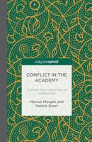 Conflict in the Academy: A Study in the Sociology of Intellectuals 1137521287 Book Cover
