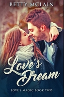 Love's Dream: Premium Hardcover Edition 1034152319 Book Cover
