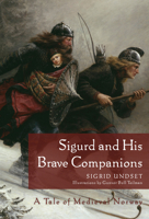 Sigurd and His Brave Companions: A Tale of Medieval Norway B0007DZPOG Book Cover