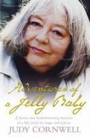 Adventures of a Jelly Baby: A Memoir 0283070013 Book Cover