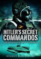 Hitler's Secret Commandos 1844157830 Book Cover