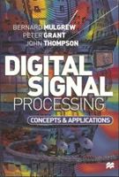 Digital Signal Processing: Concepts And Applications 0333963563 Book Cover