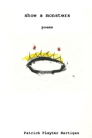 show a monsters 1304599841 Book Cover