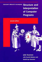 Instructor's Manual to Accompany Structure and Interpretation of Computer Programs 0262692201 Book Cover