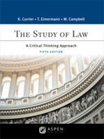 The Study of Law: A Critical Thinking Approach 1454852224 Book Cover