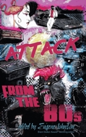 Attack From the '80s 1735664448 Book Cover