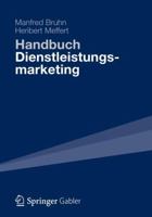 Handbuch Dienstleistungsmarketing: Planung - Umsetzung - Kontrolle 383493660X Book Cover