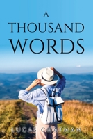 A Thousand Words 1805090747 Book Cover