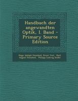 Handbuch Der Angewandten Optik, I. Band 1295480654 Book Cover