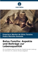 Bolsa Família: Aspekte und Beiträge zur Lebensqualität 6207284313 Book Cover